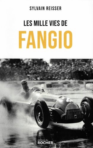 Les mille vies de Fangio